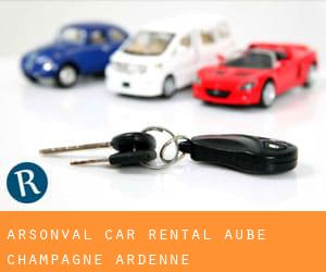 Arsonval car rental (Aube, Champagne-Ardenne)