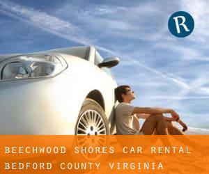 Beechwood Shores car rental (Bedford County, Virginia)