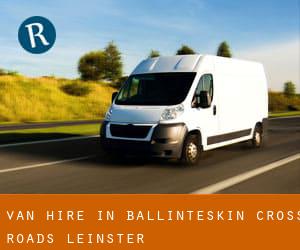 Van Hire in Ballinteskin Cross Roads (Leinster)
