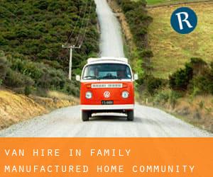 Van Hire in Family Manufactured Home Community