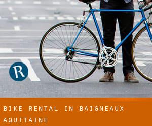 Bike Rental in Baigneaux (Aquitaine)