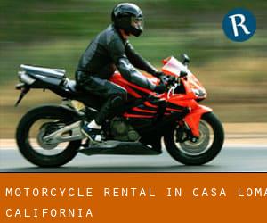 Motorcycle Rental in Casa Loma (California)