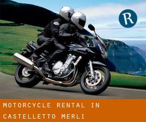 Motorcycle Rental in Castelletto Merli