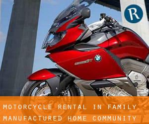 Motorcycle Rental in Family Manufactured Home Community