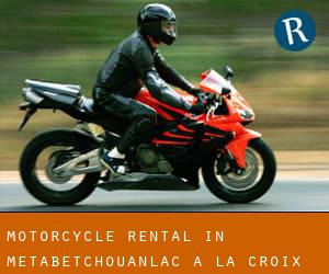 Motorcycle Rental in Metabetchouan–Lac-a-la-Croix