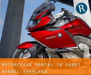 Motorcycle Rental in Sankt Wendel (Saarland)