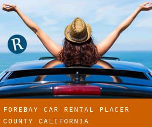 Forebay car rental (Placer County, California)